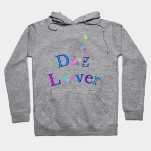 DOG Lover Puppy Paws Quote - Funny Dog Quotes Hoodie